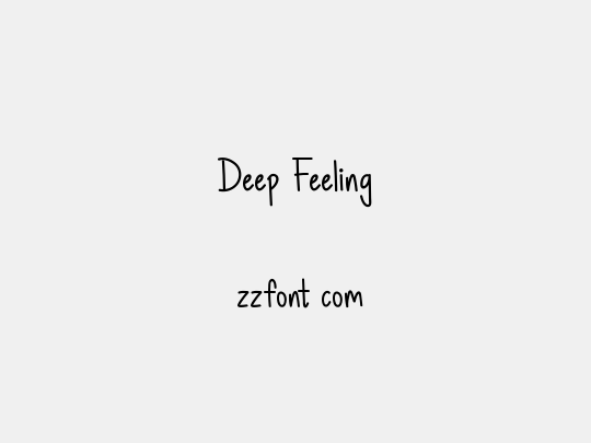 Deep Feeling