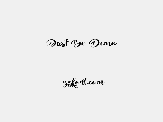 Just Be Demo
