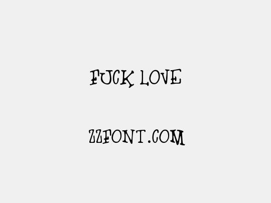 Fuck Love