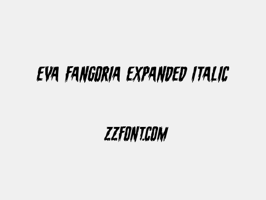 Eva Fangoria Expanded Italic