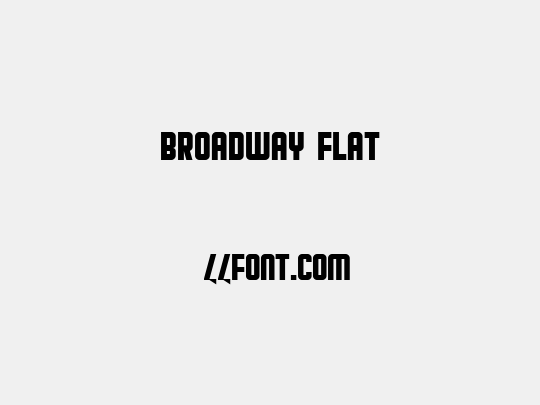 Broadway Flat