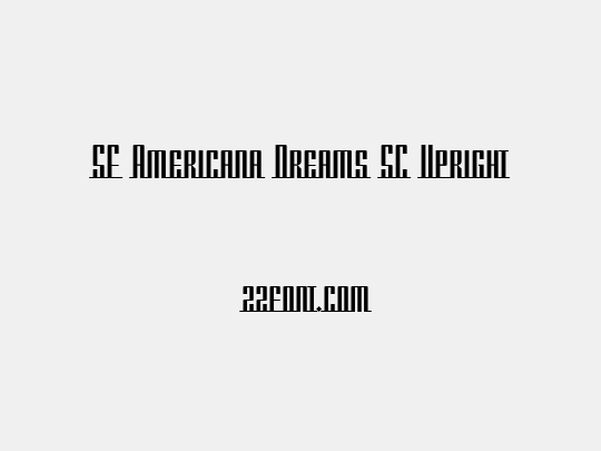 SF Americana Dreams SC Upright