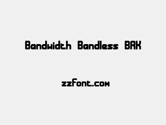 Bandwidth Bandless BRK