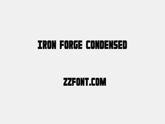 Iron Forge Condensed