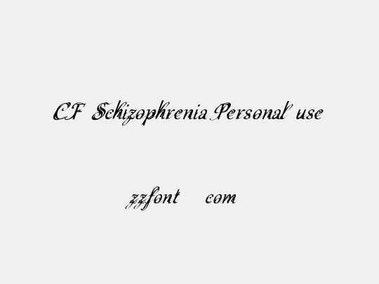 CF Schizophrenia Personal use