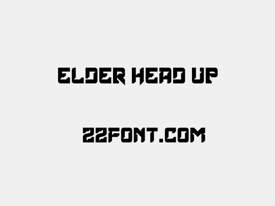 Elder Head Up