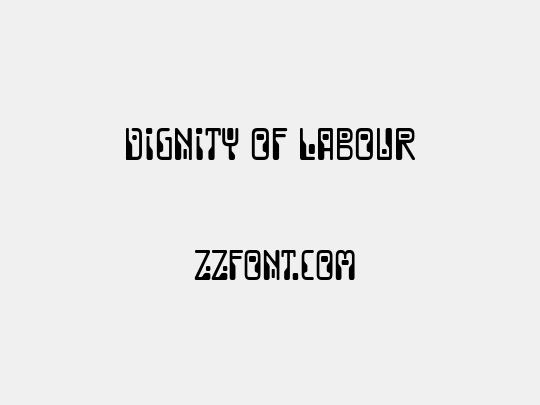 Dignity of Labour