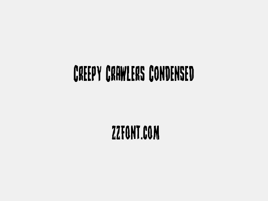 Creepy Crawlers Condensed