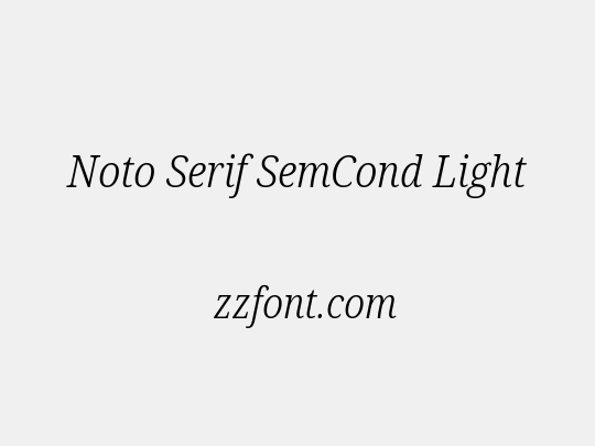 Noto Serif SemCond Light