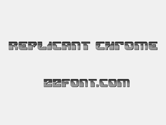 Replicant Chrome
