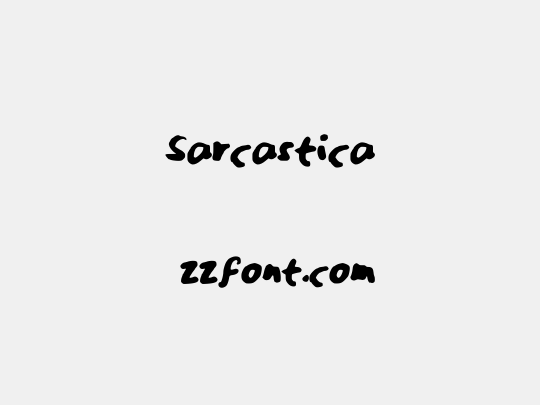 Sarcastica