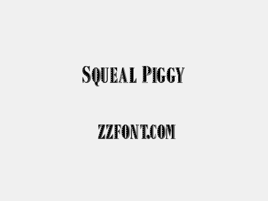 Squeal Piggy
