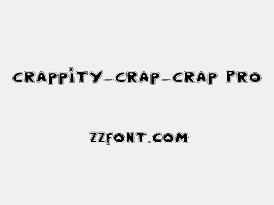 Crappity-Crap-Crap Pro