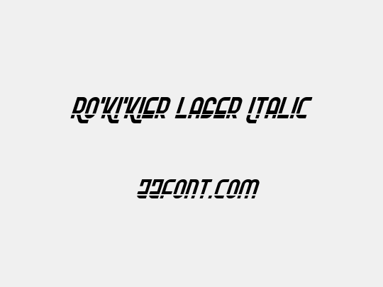 Ro'Ki'Kier Laser Italic