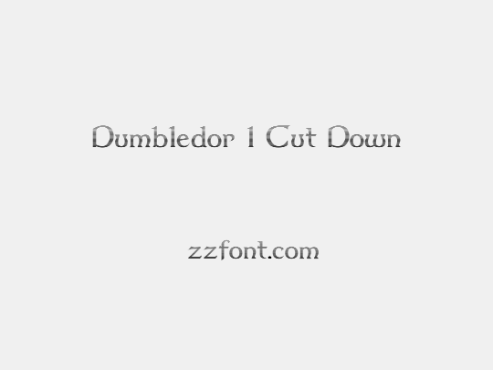 Dumbledor 1 Cut Down