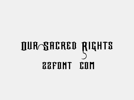 Our Sacred Rights
