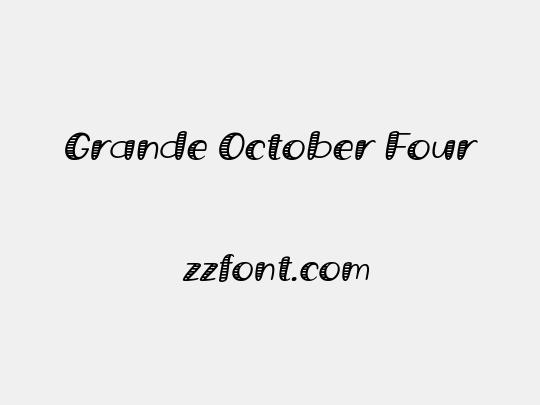 Grande October Four