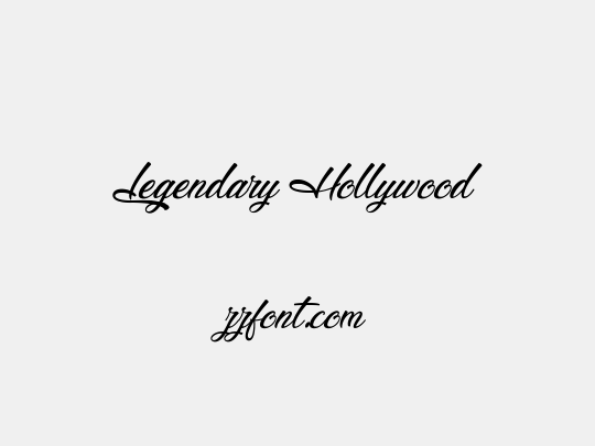 Legendary Hollywood