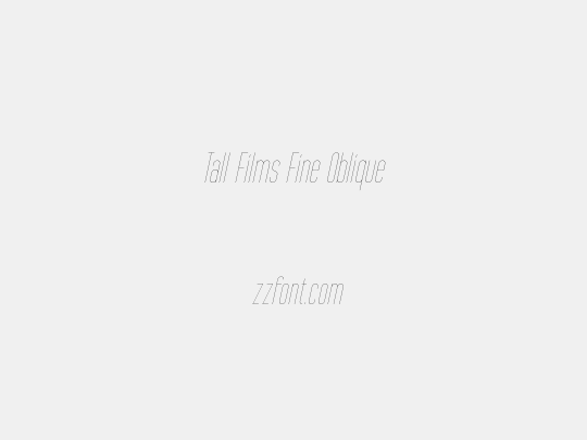 Tall Films Fine Oblique