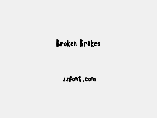 Broken Brakes