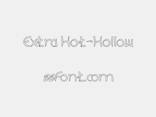 Extra Hot-Hollow