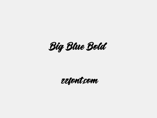 Big Blue Bold