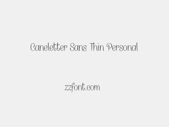Caneletter Sans Thin Personal