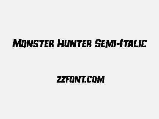 Monster Hunter Semi-Italic