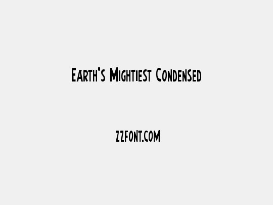 Earth's Mightiest Condensed