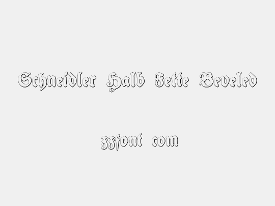 Schneidler Halb Fette Beveled