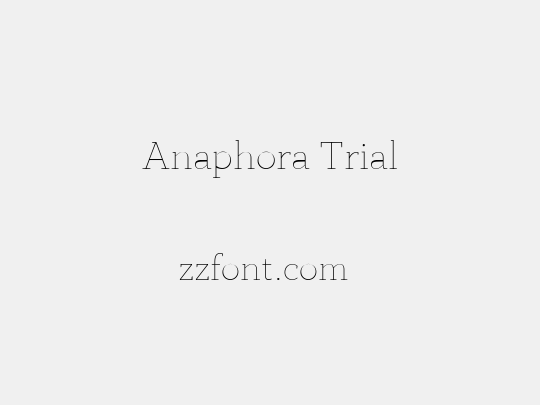 Anaphora Trial