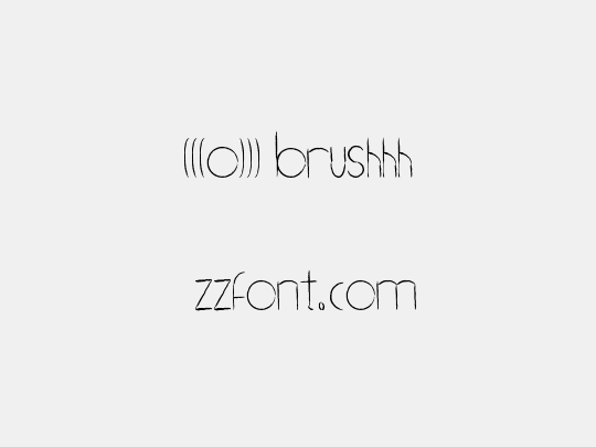 (((o))) brushhh