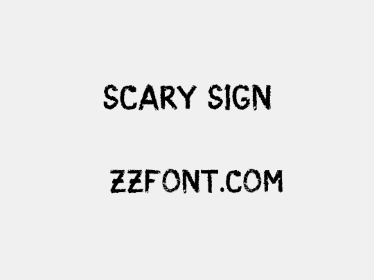 Scary Sign