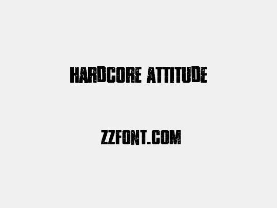 HARDCORE ATTITUDE