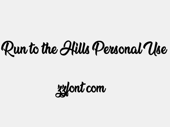 Run to the Hills Personal Use
