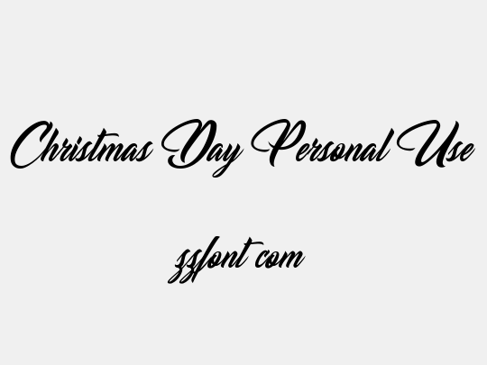 Christmas Day Personal Use