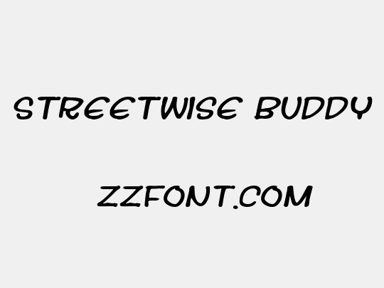 Streetwise buddy