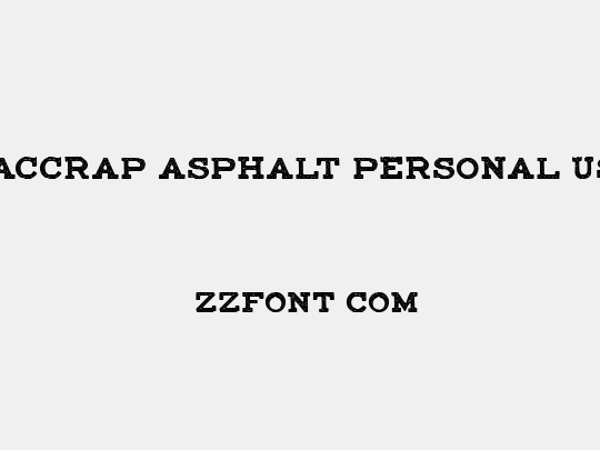 maccrap asphalt personal use