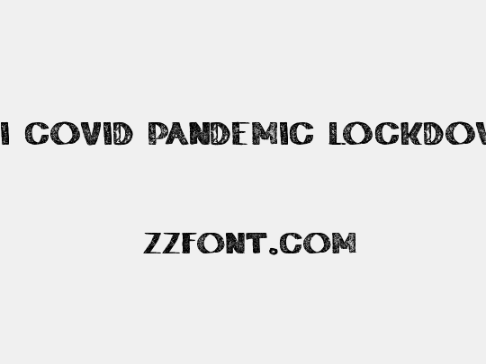 zai Covid Pandemic Lockdown