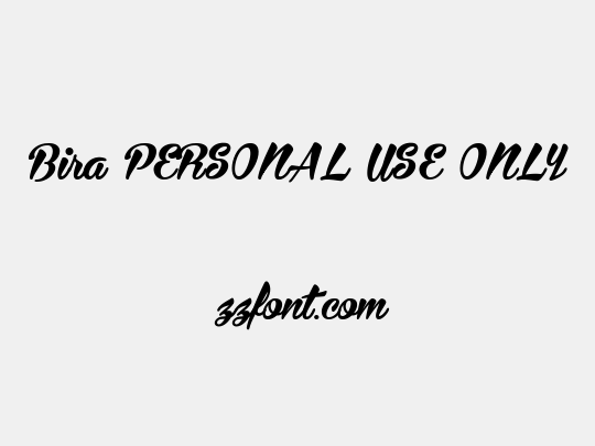 Bira PERSONAL USE ONLY