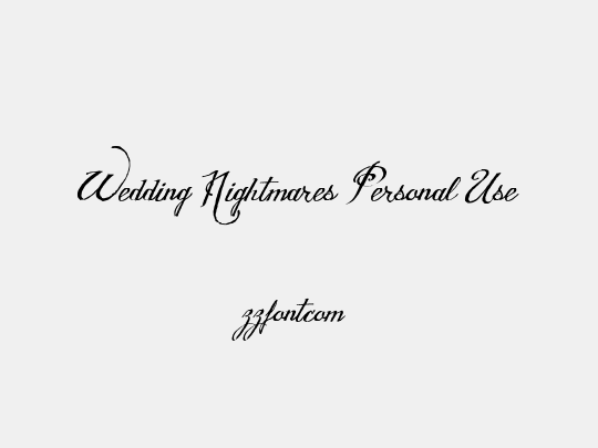 Wedding Nightmares Personal Use