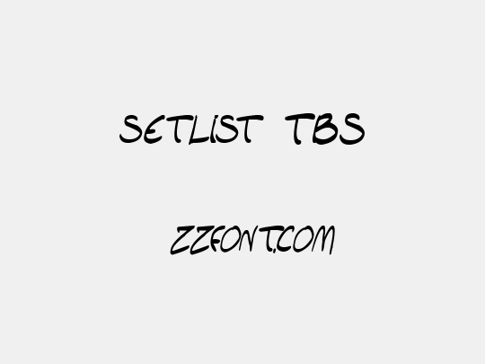 setlist  TBS