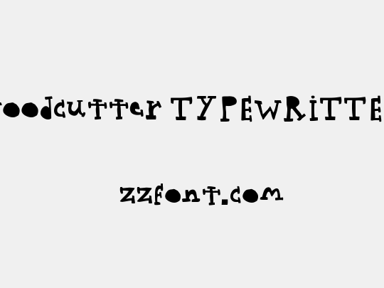 woodcutter TYPEWRITTER