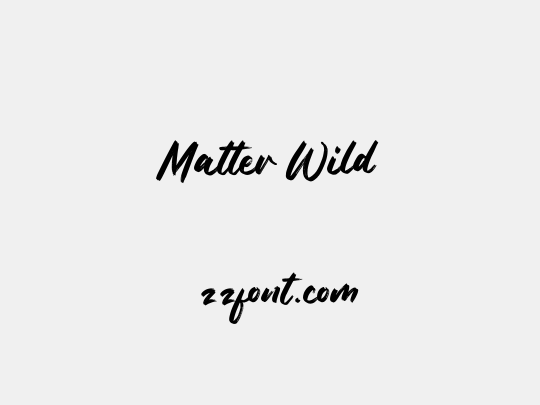 Matter Wild