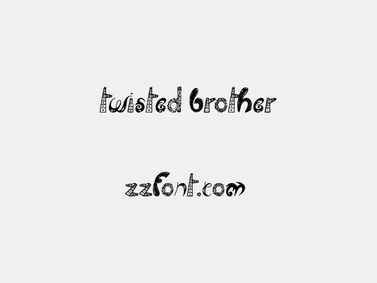 Twisted Brother