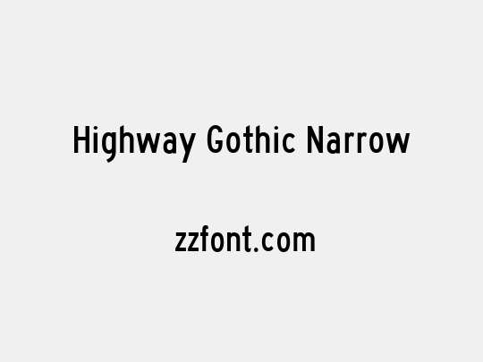 Highway Gothic Narrow