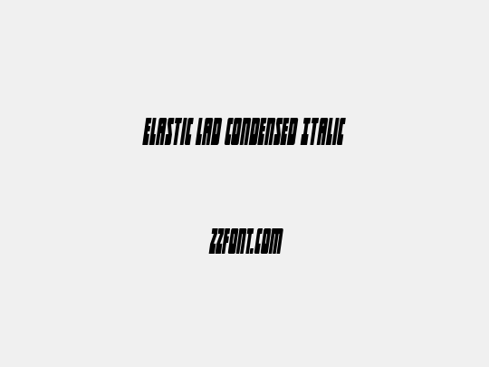 Elastic Lad Condensed Italic