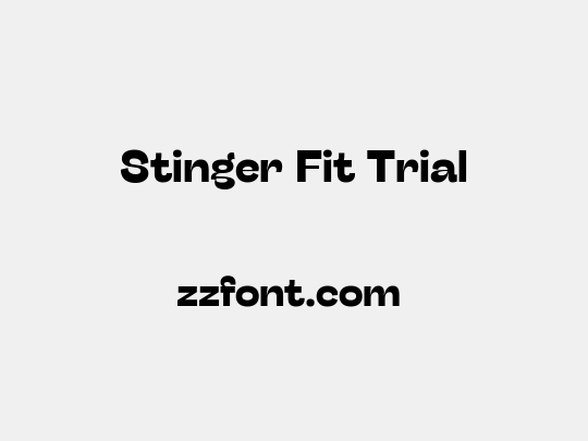 Stinger Fit Trial