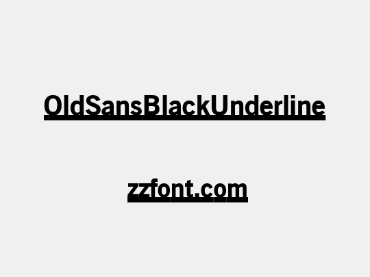 OldSansBlackUnderline