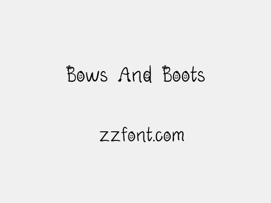 Bows And Boots